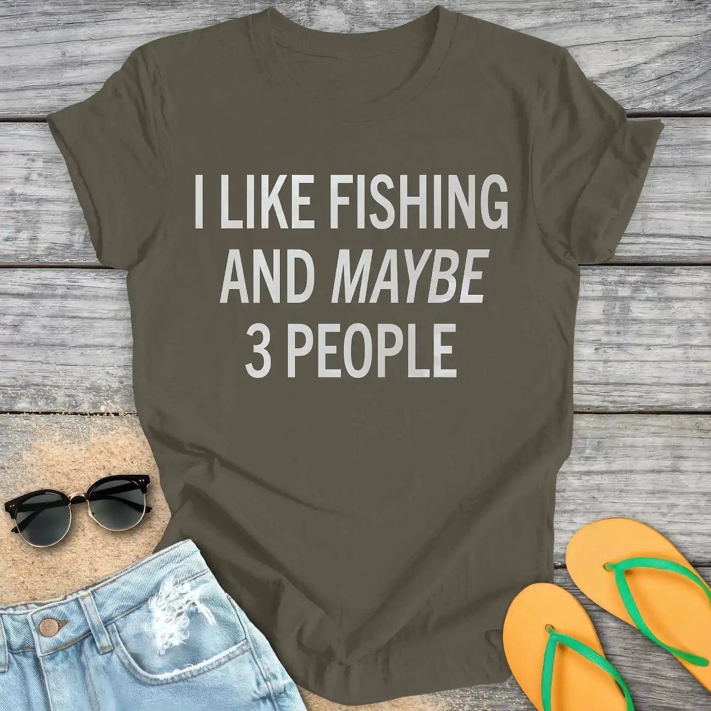 I like fishing and maybe 3 people