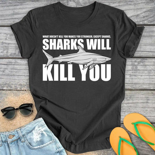 Sharks Will Kill You