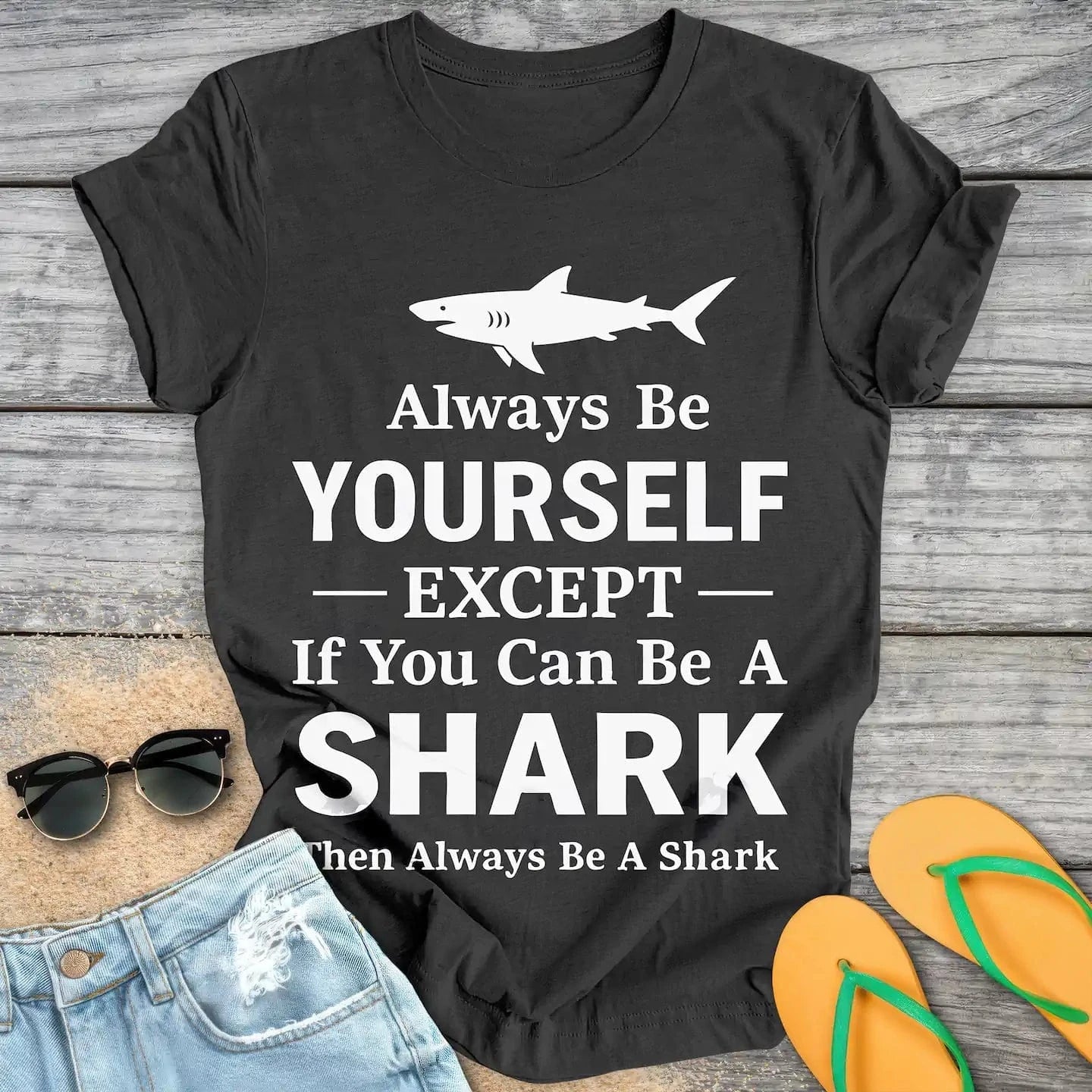 Always Be Yourself Shark