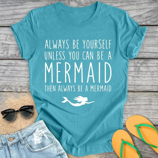 Always be a Mermaid