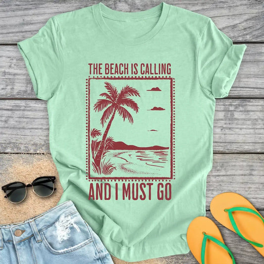 The Beach Is Calling And I Must Go
